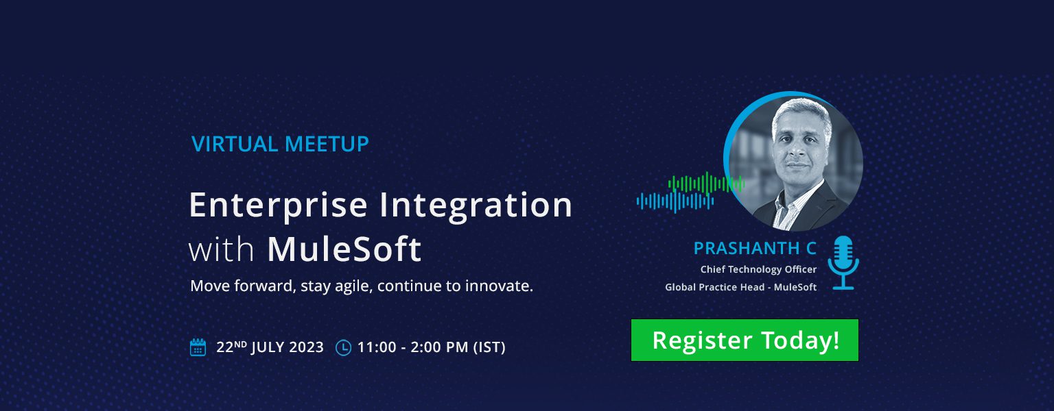 Virtual Meetup on Enterprise Integration with MuleSoft