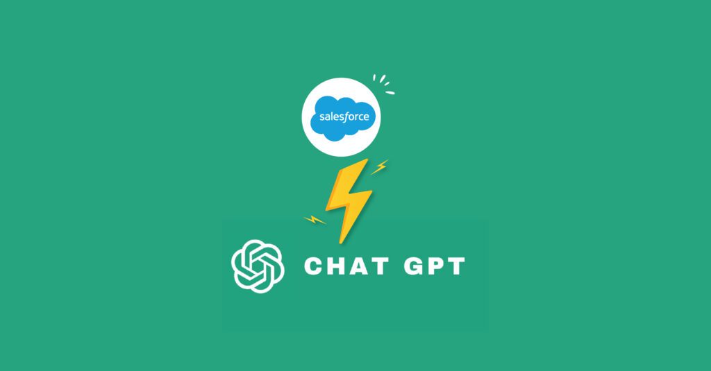 Top Salesforce Products to Supercharge ChatGPT’s Effectiveness | Cloud Odyssey